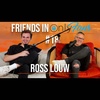 Micro Pen!s &amp; Only Fans with Ross Louw |Ep. #18| Friends In Lowe Places Podcast - Ross Louw