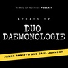Afraid of Duo Daemonologie