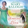 Episode 125: Mary Balogh’s ‘Someone to Love’
