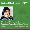 How Health Coaching Can Transform Your Life with Linda Vezzoli