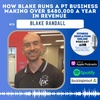 Ep 296: How Blake runs a PT business making over $480,000 a year in revenue
