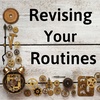 3. Revising your Routines