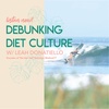 Debunking Diet Culture w/ Leah Donatiello