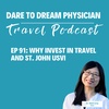 Ep 91: Why Invest in Travel and St John USVI