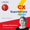Customer Experience Superheroes - Series 9 Episode 2 - Refugee Experience with Elena Rozanova