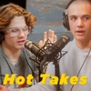 Hot takes with the boys
