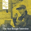 Ep.1 The Ace Boogie Interview