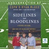 ESPN's Ryan McGee - Sidelines and Bloodlines