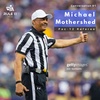 Conversation 91: PAC-12 Referee Michael Mothershed