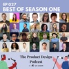 The Product Design Podcast - Best of Season One