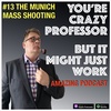 The Munich Mass Shooting 2016