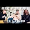 I Pooped Myself |Ep. #9| Friends In Lowe Places Podcast - Tucker Richmond
