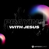 10.16.2022 // Kelly O'Keefe // Praying With Jesus (Mark 1:35)