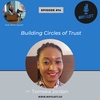 Building Circles of Trust - Tomeka Jordan