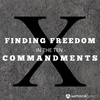 8.21.2022 // Danny Pierce // Finding Freedom in the Ten Commandments (Overview)