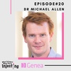 #20 The science that matters with Dr Michael Allen