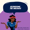 Let's talk about Recovering the Holidays