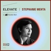 #52. Elevating Heartfelt Leadership | Stephanie Mehta