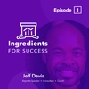 How Nutraceutical and Natural Product Brands Can Sell More Products: Interview with Jeff Davis