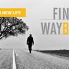 Finding Your Way Back To God: Part 4