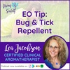 Essential Oil Tip - Bug & Tick Repellent