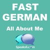 Ep. 16: All About Me | Fast German | Speaksli