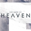 The Hope Of Heaven: Part 1 - What is Heaven like?