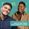 S2 Ep10: Ask Us Anything with Prentis and Eddie