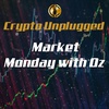 ARE THE CRYPTO AND BITCOIN MARKETS IN DANGER? "Market Monday with Oz" #4