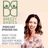 136. What Your Labor And Delivery Nurse Wish You Knew With Guest Naiomi Catron From Milk Diva