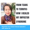 From Tears to Terrific: How I Healed My Impostor Syndrome