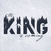 The King is Coming: Advent Series, Part 1