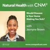 Mould Disease: Is Your Home Making You Sick? with Jasmyne Brown