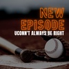 UConn鈥檛 Always Be Right