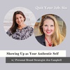 Showing Up as Your Authentic Self w/ Personal Brand Strategist Jen Campbell