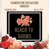 FFTC: What's Fresh In The Culture: 'Black TV Shows'