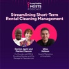 Hospitable Hosts with Derrick Agyiri and Pierina Charcón: Streamlining STR cleaning management with Cleanster.com