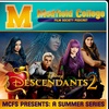 MCFS Presents: Descendants 2!