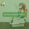 77. How can we help kids set goals?