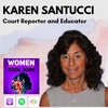 Court Reporter Provides Essential Services in Judicial Proceedings and Captioning, with Karen Santucci