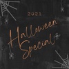 2021 Halloween Special!
