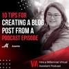 10 Tips for Creating a Blog Post from a Podcast Episode with Anette Kjaergaard, Account Representative, VA FLIX