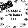 Eyes on whiteness with Dohee Lee