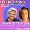 101 WAYS TO HEAL: Practices to Heal Trauma & Thrive