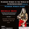 Warrior Woman Guest- Michelle Manu [Sr. Black Belt & teacher (Kumu) of Lua, Ass-kicking Grandma, Metaphysician, Fight Actress/Choreographer]