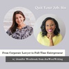 From Corporate Lawyer to Full-Time Entrepreneur | Strategic Web Design & Non-Salesy Copywriting w/ Jennifer Westbrook from JenWestWriting