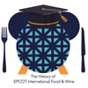 Episode 209 - The History of EPCOT International Food & Wine Festival
