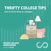 Thrifty College Tips: How To Dorm Shop on a Budget