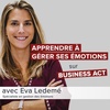 Apprendre à gérer ses émotions - Eva Ledemé