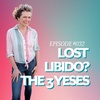 Lost Libido? Find the 3 Yeses